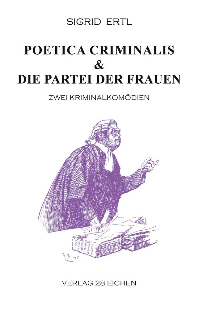 Poetica criminalis & Die Partei der Frauen
