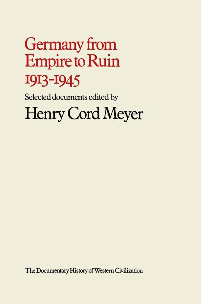 Germany from Empire to Ruin 1913-1945