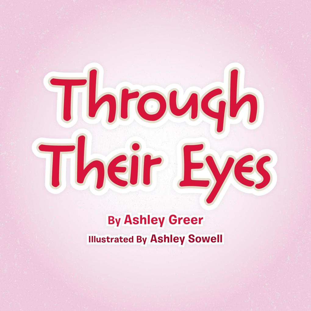 Through Their Eyes