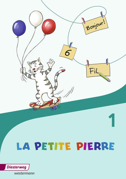 La Petite Pierre 1. Cahier d‘activités- Ausgabe 2016