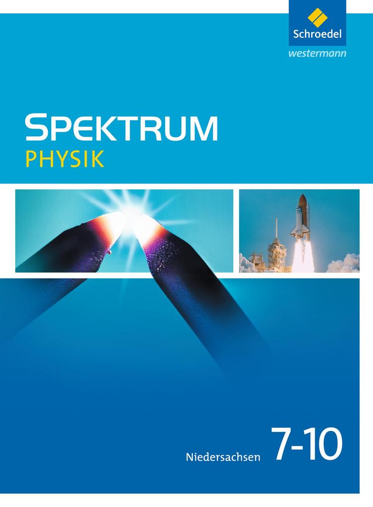 Spektrum Physik 7 - 10. Schülerband. Niedersachsen