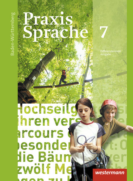Praxis Sprache 7. Schulbuch. Baden-Württemberg