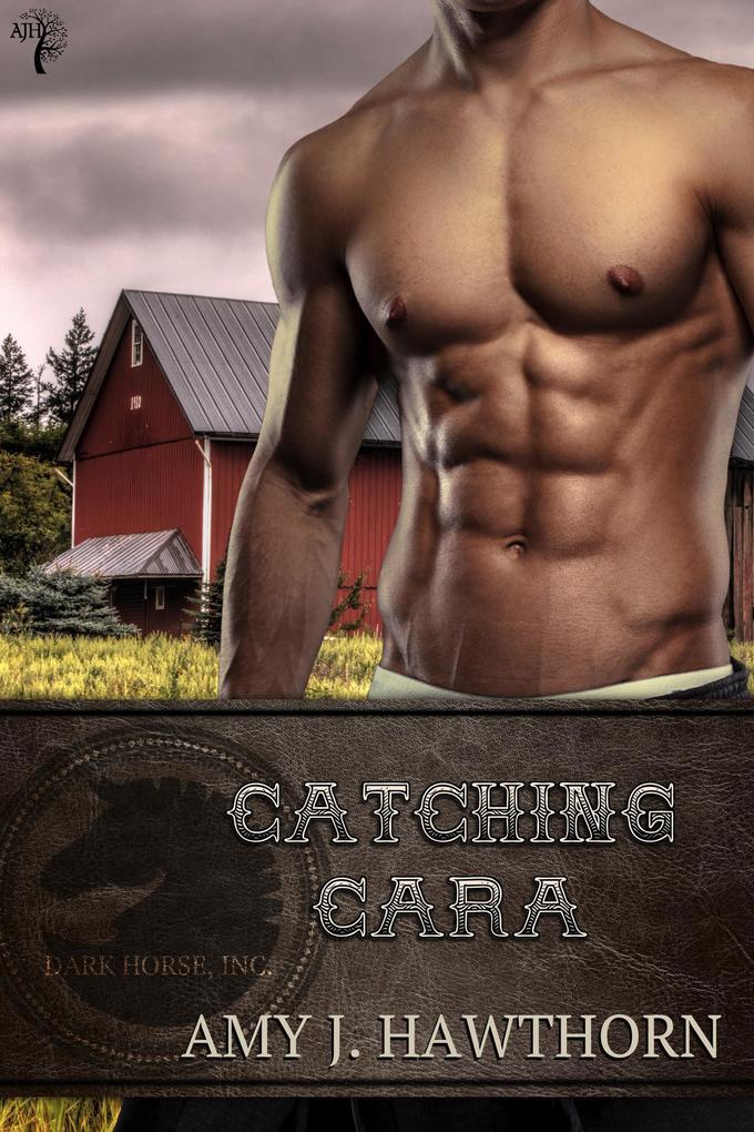 Catching Cara (Dark Horse Inc. #2)