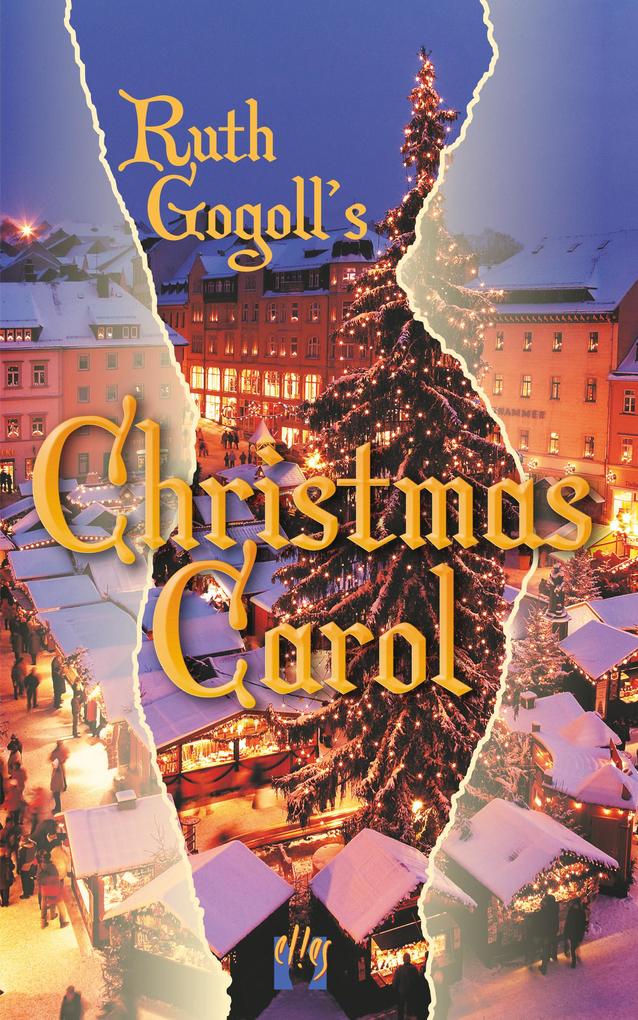 Ruth Gogoll‘s Christmas Carol