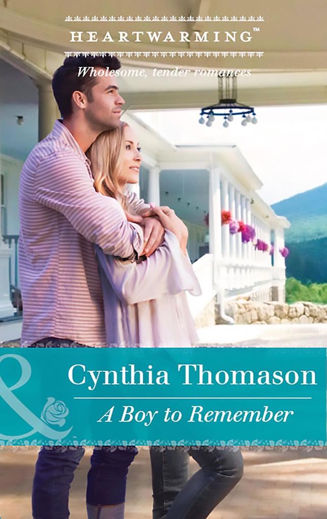 A Boy To Remember (Mills & Boon Heartwarming) (The Daughters of Dancing Falls Book 1)