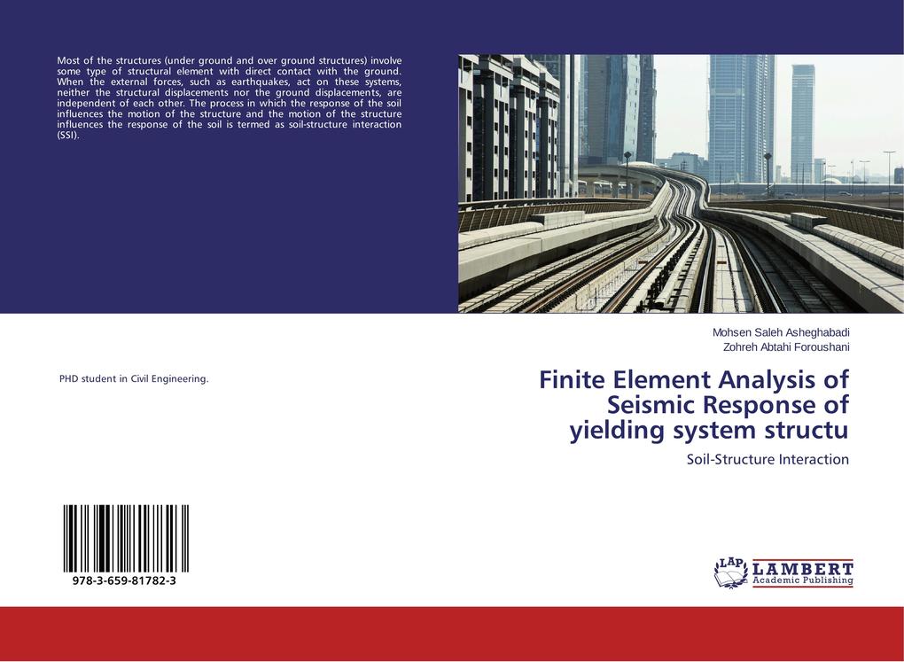 Finite Element Analysis of Seismic Response of yielding system structu