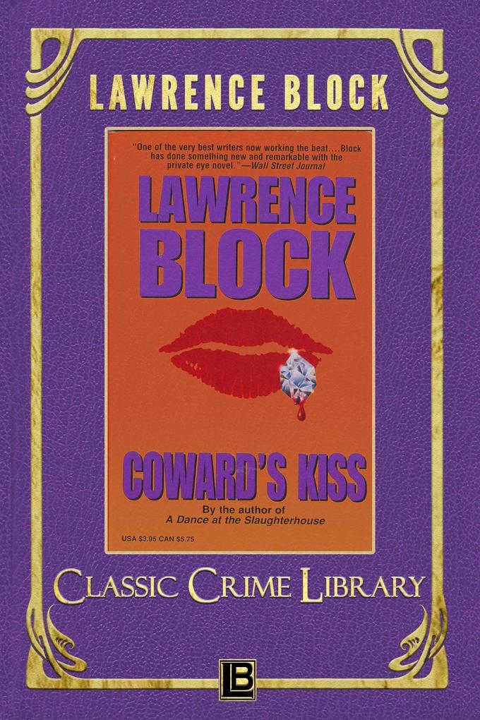 Coward‘s Kiss (The Classic Crime Library #13)