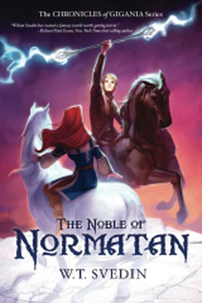 The Noble of Normatan (The Chronicles of Gigania #2)