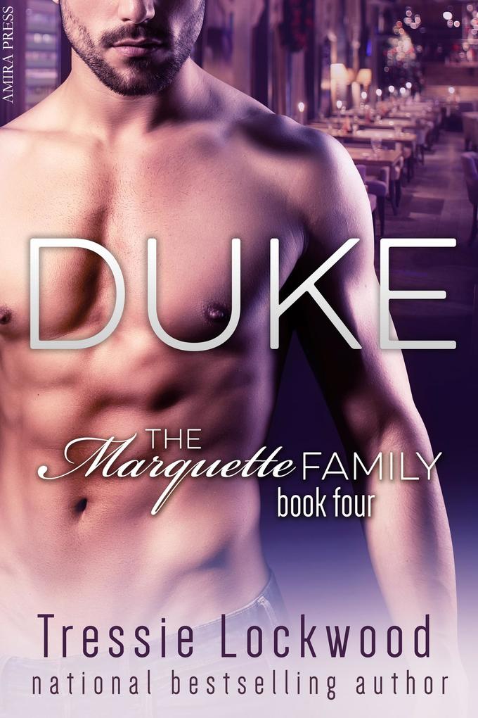 Duke (The Marquette Family #4)