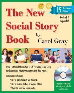 The New Social Story Book Revised and Expanded 15th Anniversary Edition