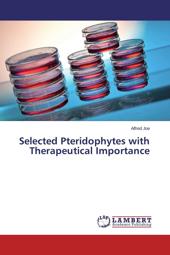 Selected Pteridophytes with Therapeutical Importance