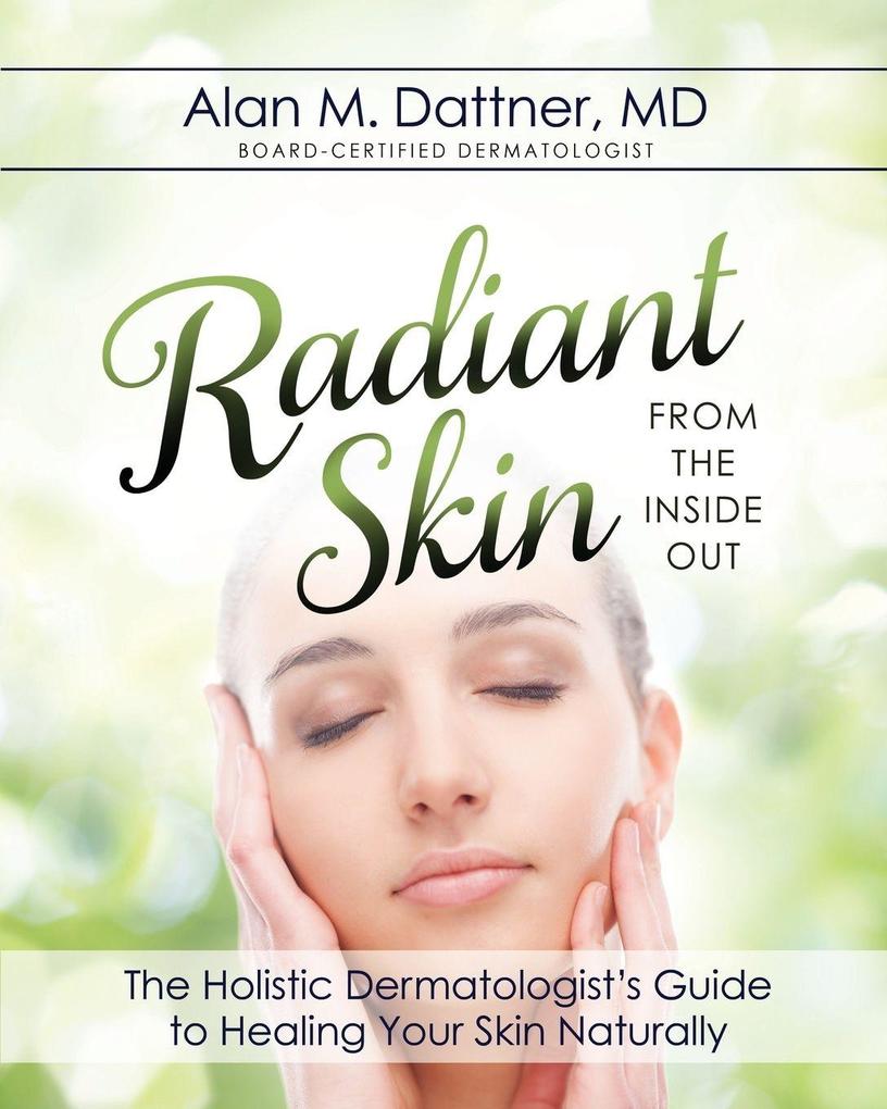 Radiant Skin from the Inside Out
