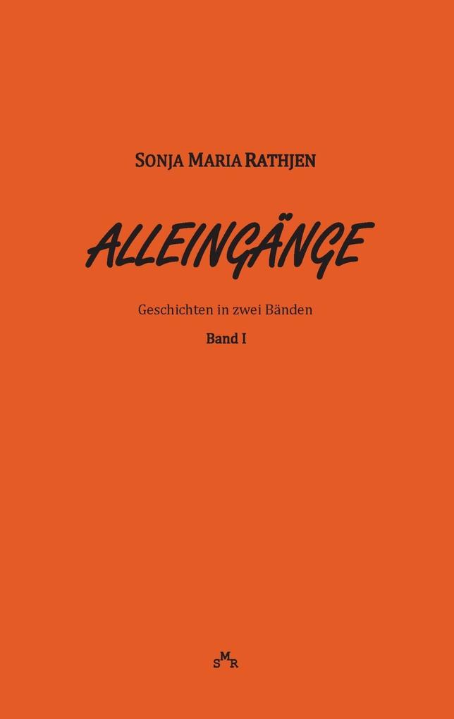 Alleingänge Band I