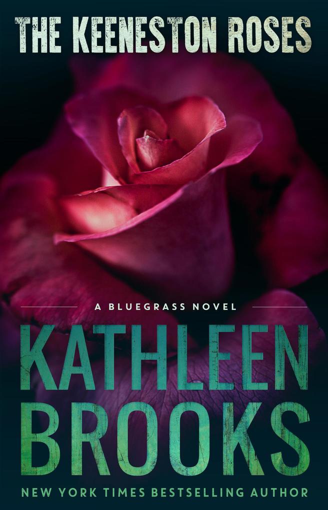 The Keeneston Roses (Bluegrass Singles #4)