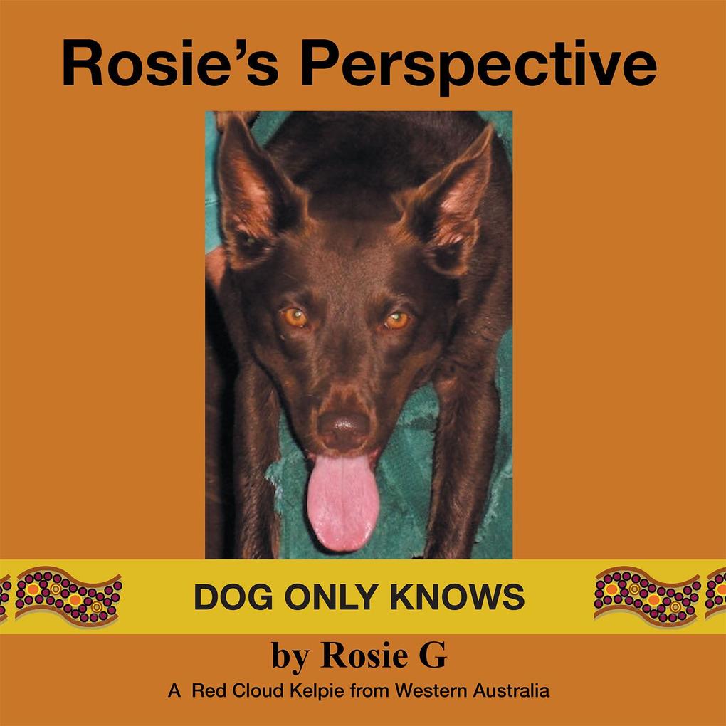 Rosie‘s Perspective