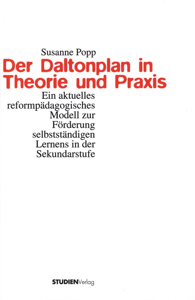Der Daltonplan in Theorie und Praxis - Susanne Popp