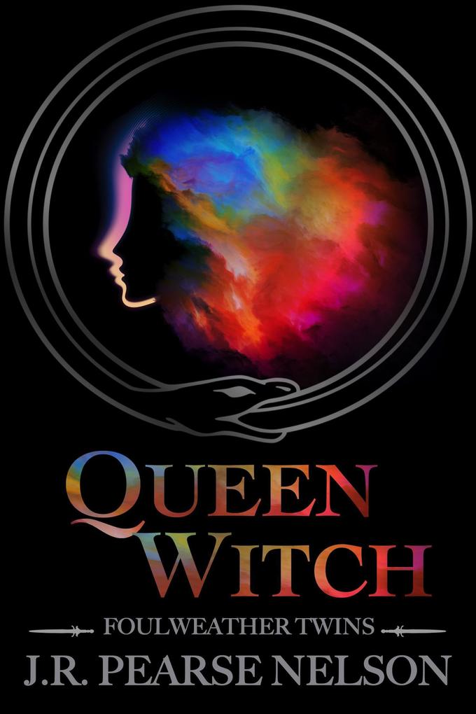 Queen Witch (Foulweather Twins #1)