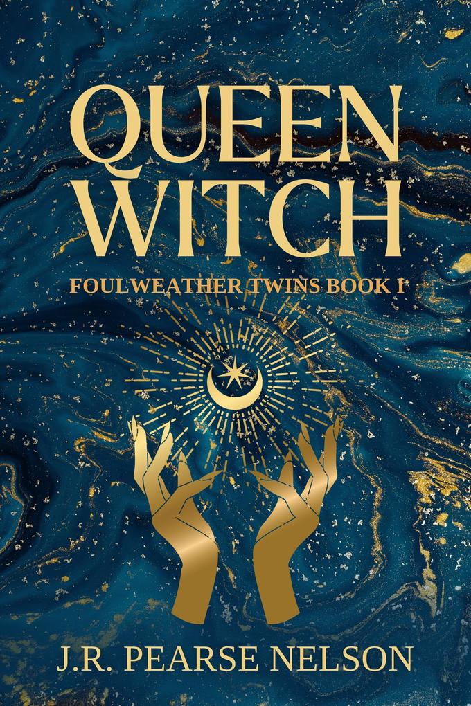 Queen Witch (Foulweather Twins #1)