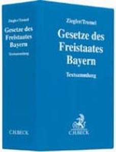 Gesetze des Freistaates Bayern (ohne Fortsetzungsnotierung). Inkl. 146. Ergänzungslieferung