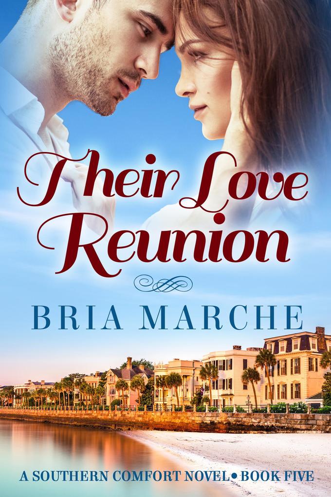Their Love Reunion (Southern Comfort #5)