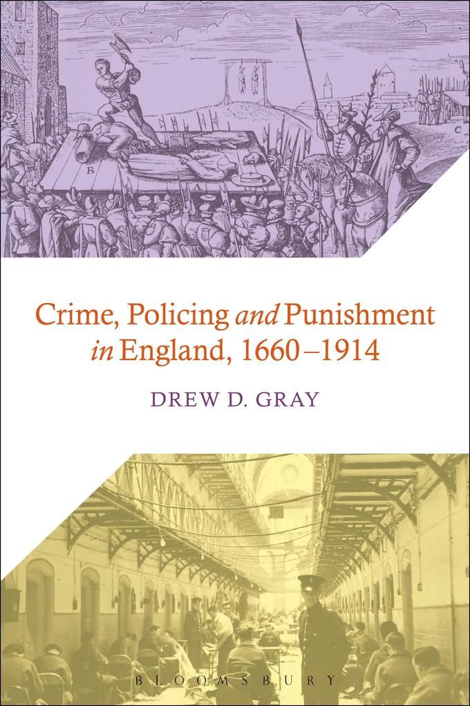 Crime Policing and Punishment in England 1660-1914