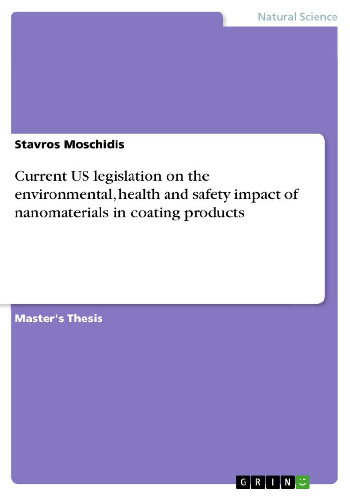 Current US legislation on the environmental health and safety impact of nanomaterials in coating products