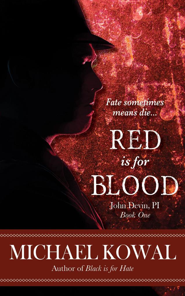 Red Is For Blood (John Devin PI #1)