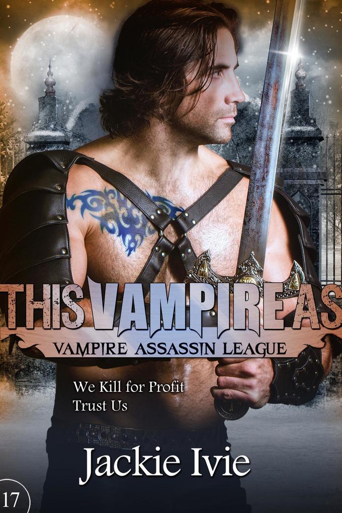 This Vampire As (Vampire Assassin League #17)