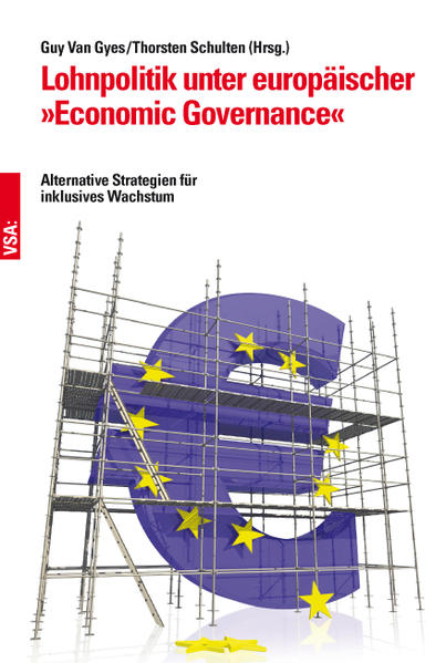 Lohnpolitik unter europäischer Lohnpolitik unter europäischer "Economic Governance" als Buch