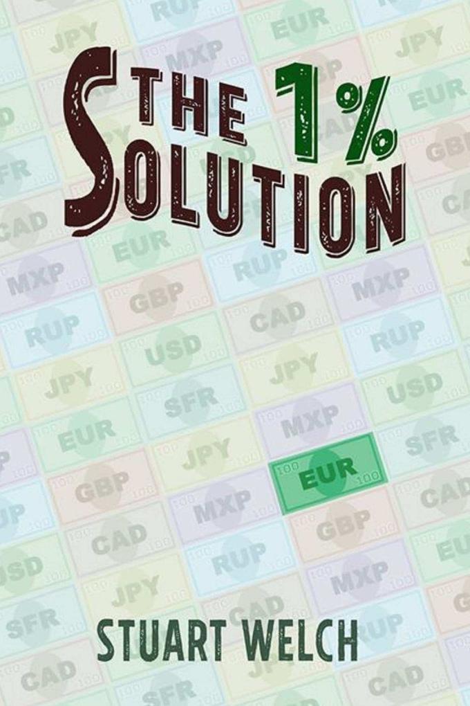 The 1 %% Solution
