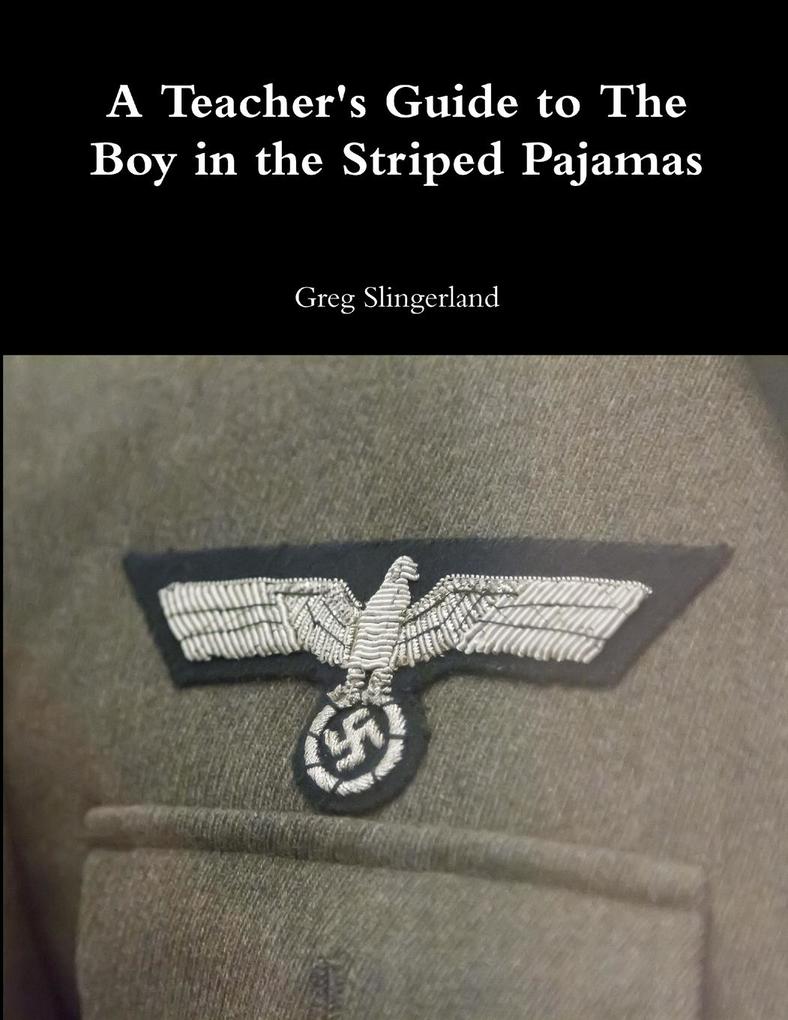 A Teacher‘s Guide to The Boy in the Striped Pajamas