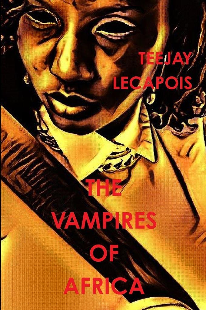 The Vampires Of Africa