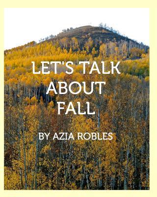 Let‘s Talk About Fall