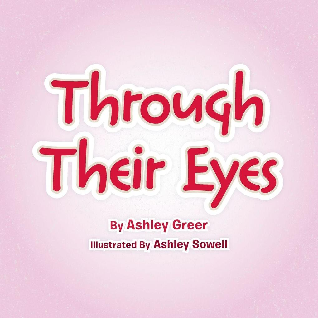 Through Their Eyes