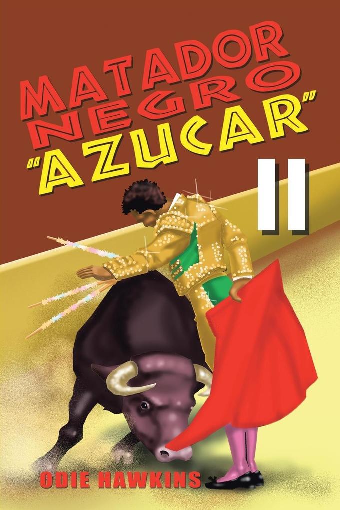 Matador Negro 'Azucar II'