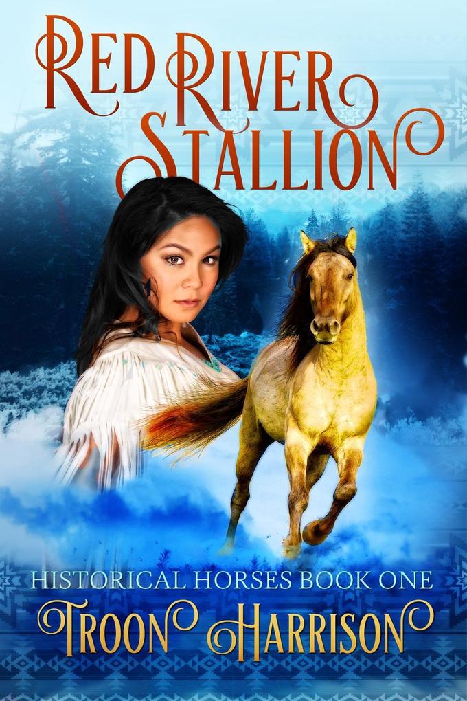 Red River Stallion (Historical Horses #1)