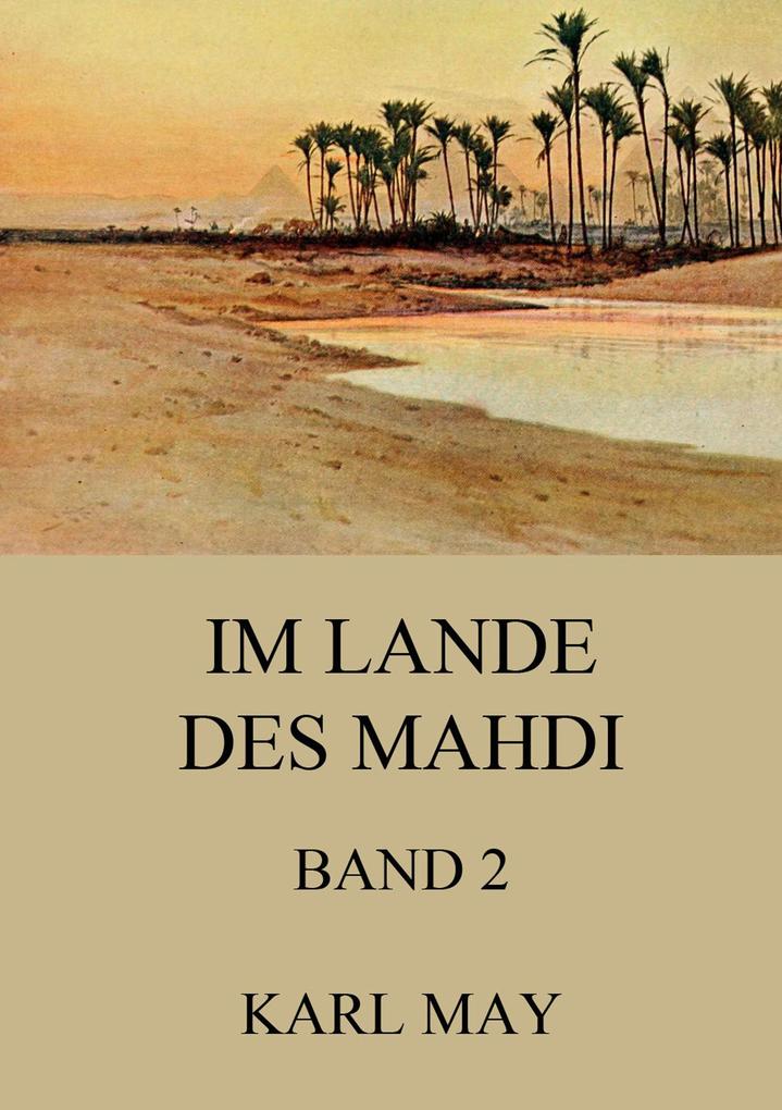 Im Lande des Mahdi Band 2
