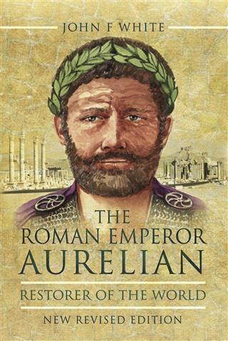 Roman Emperor Aurelian - John F White