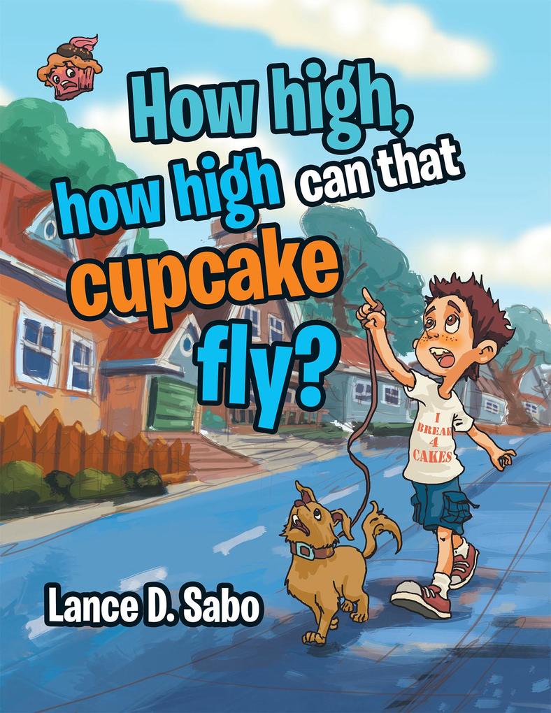 How High How High Can That Cupcake Fly?