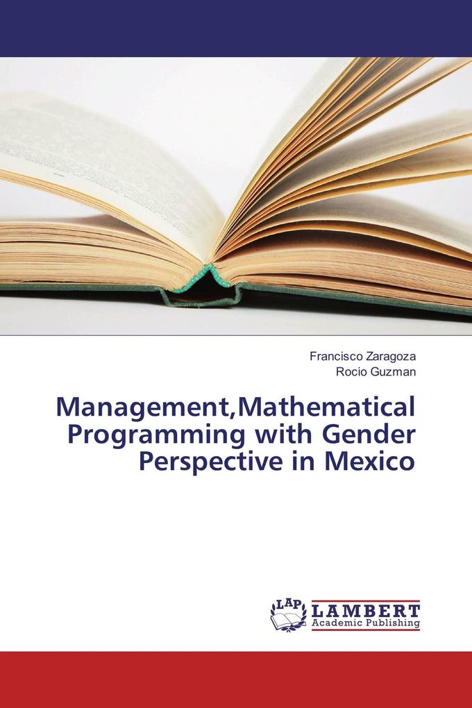 ManagementMathematical Programming with Gender Perspective in Mexico