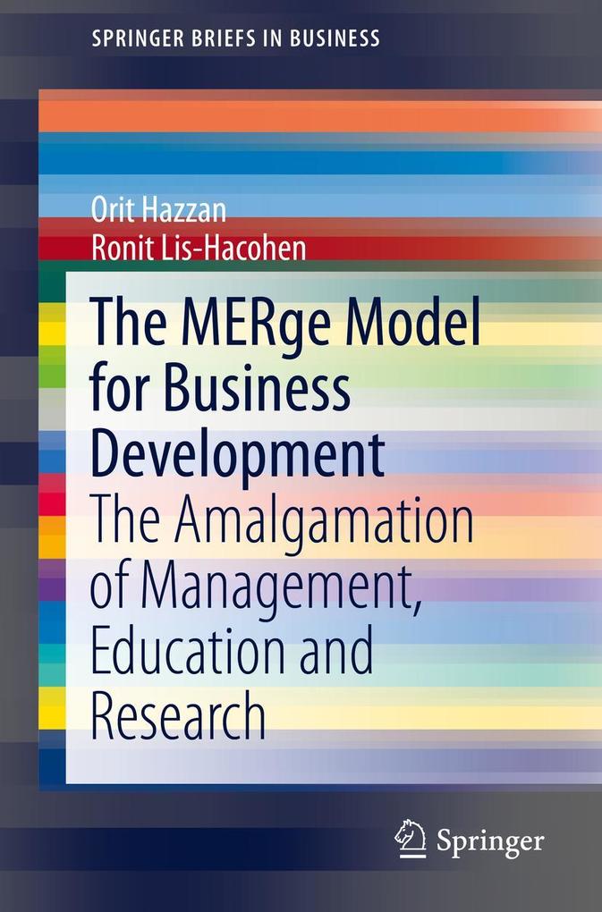 The MERge Model for Business Development