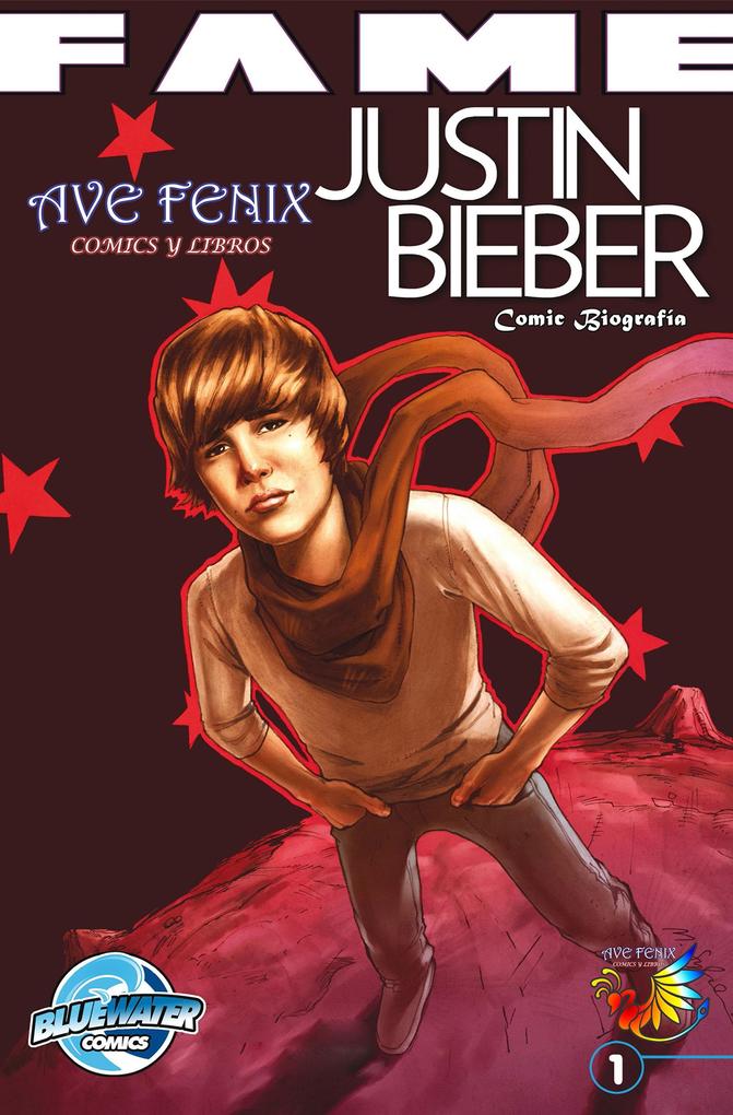 FAME: Justin Bieber (Spanish Edition)