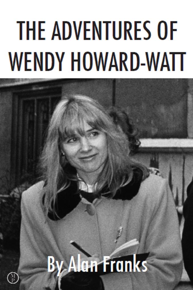The Adventures of Wendy Howard-Watt