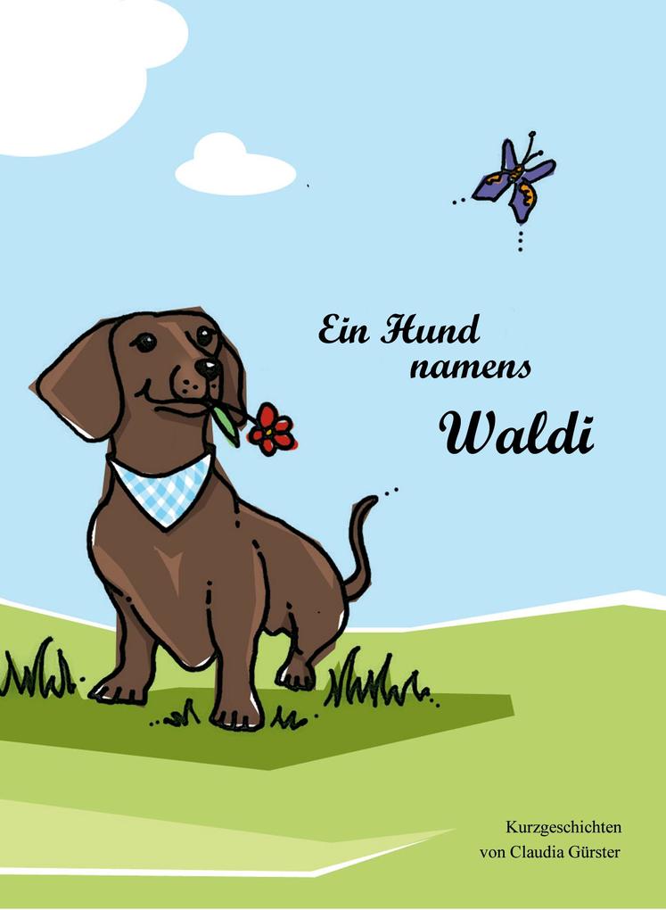 Ein Hund namens Waldi