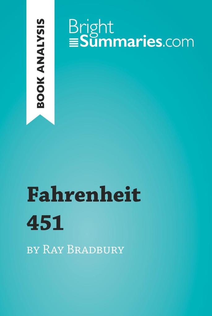 Fahrenheit 451 by Ray Bradbury (Book Analysis)