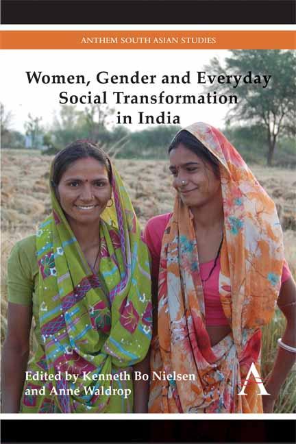 Women Gender and Everyday Social Transformation in India