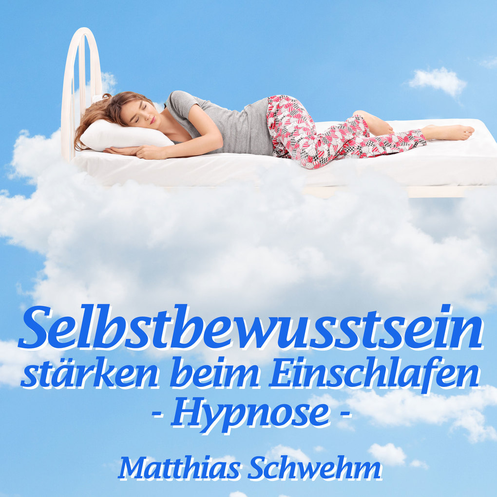 Image of Selbstbewusstsein stärken beim Einschlafen