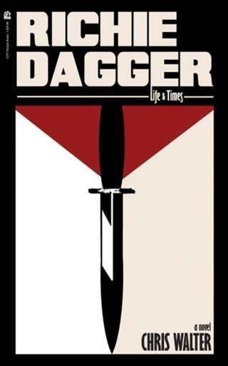 Richie Dagger: Life & Times