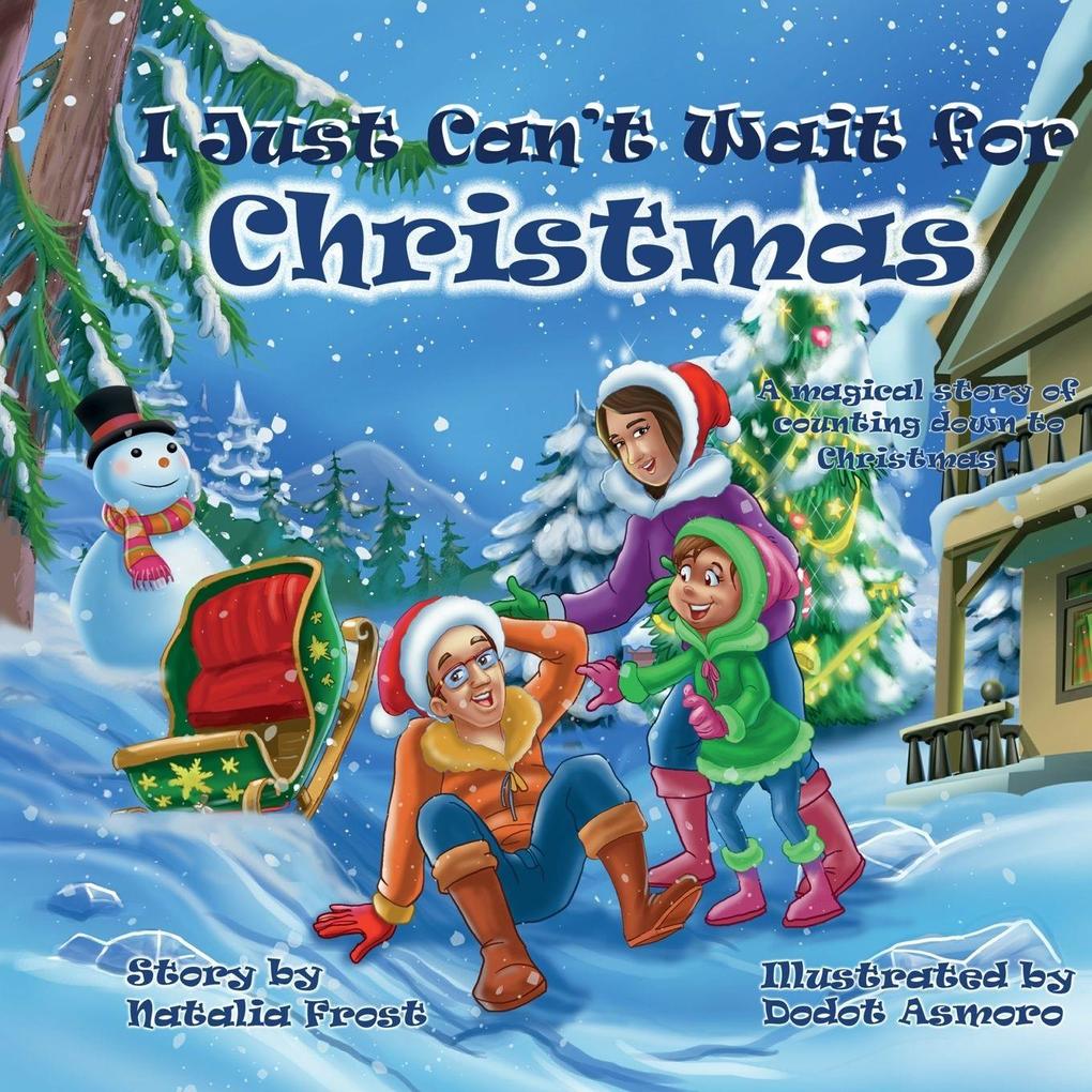 I Just Can't Wait for Christmas