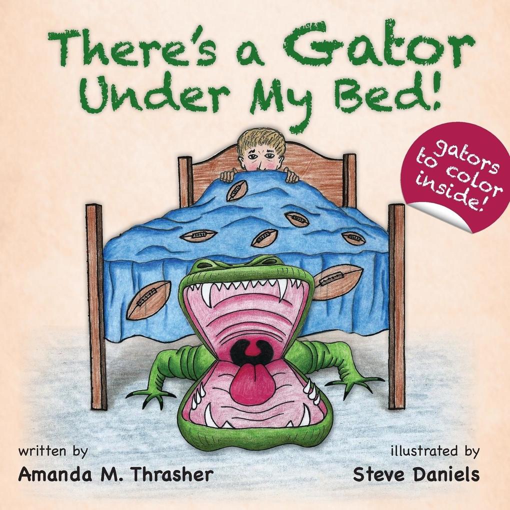 There‘s a Gator Under My Bed!
